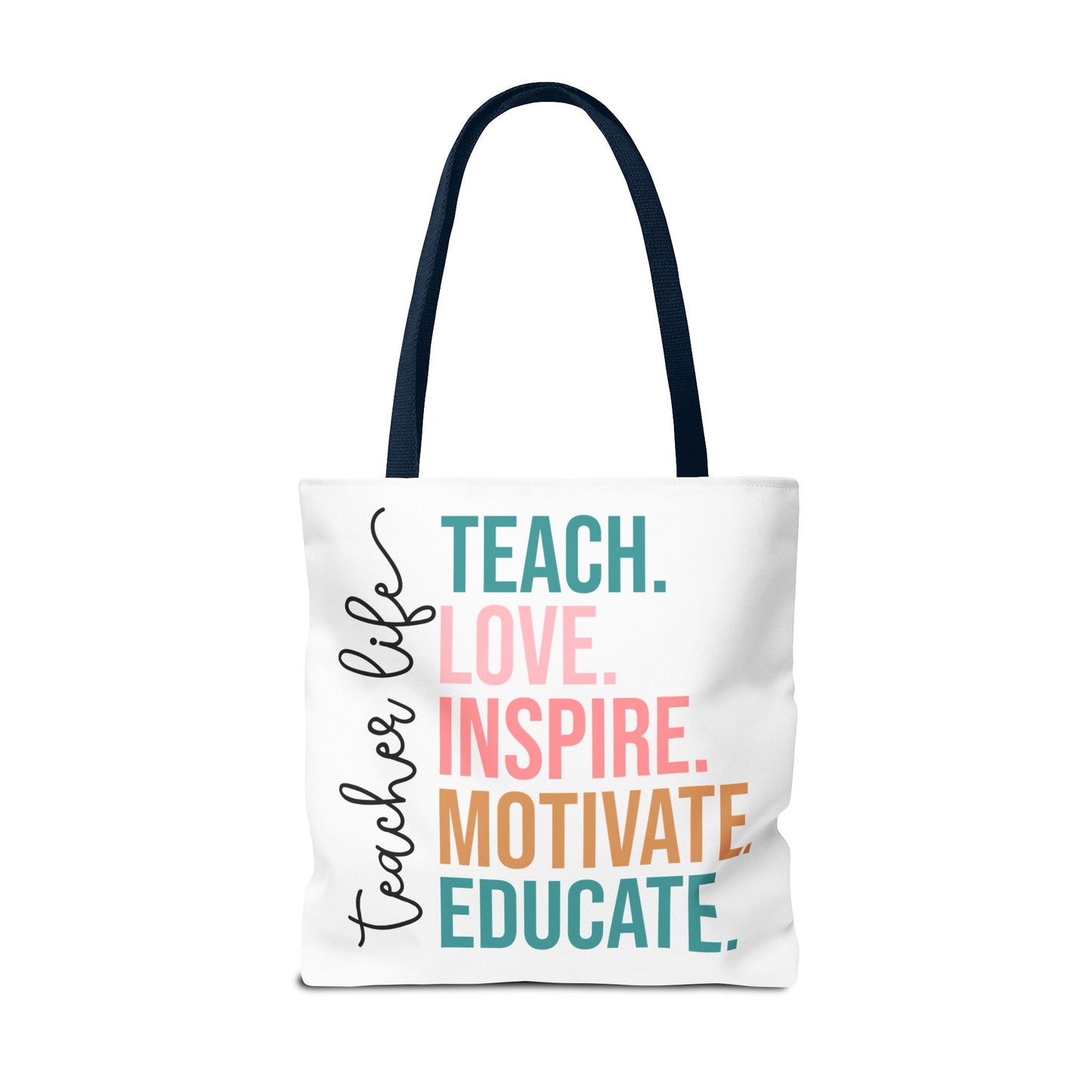 Teacher Life Canvas Tote Bag – Teach Love Inspire Educate Bag – Inspirational Teacher Gift – Reusable Classroom Tote – Back to School