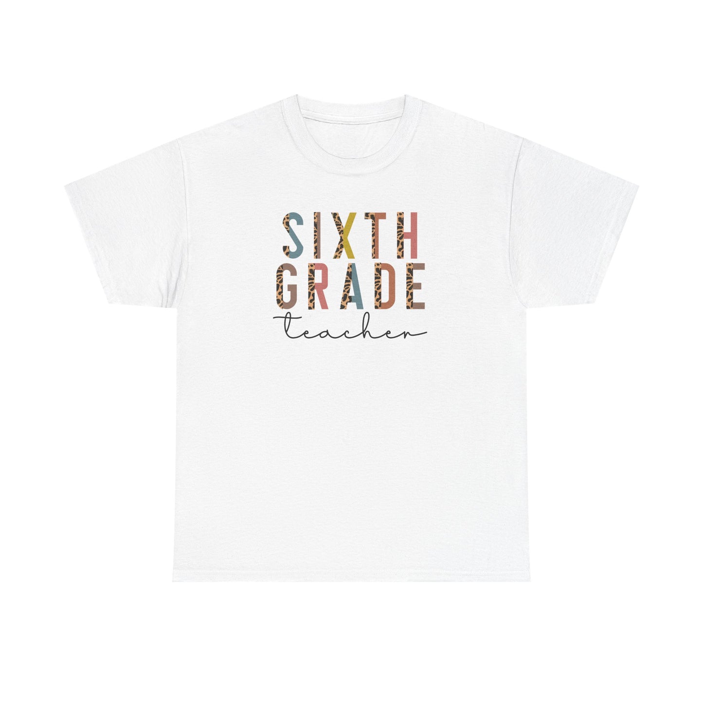 Sixth Grade Teacher - This Shirt Adds Style - Best Seller