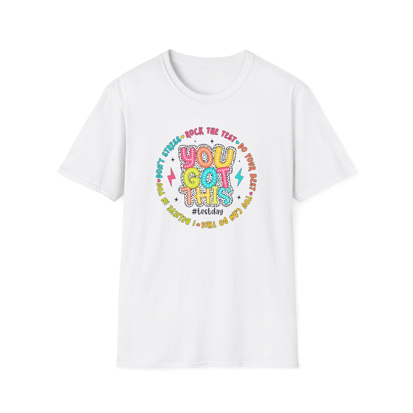 You Got This T-Shirt — Teacher State Testing - Positive Motivational Graphic Tee
