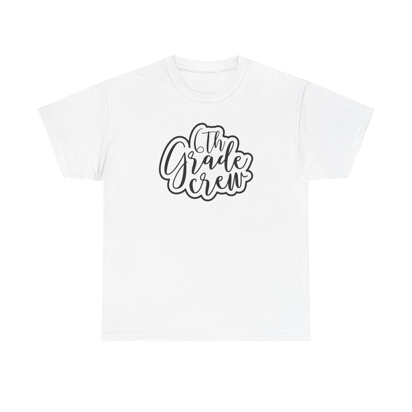 6th Grade Team Shirt – Perfect for Testing Season & Teacher Teams