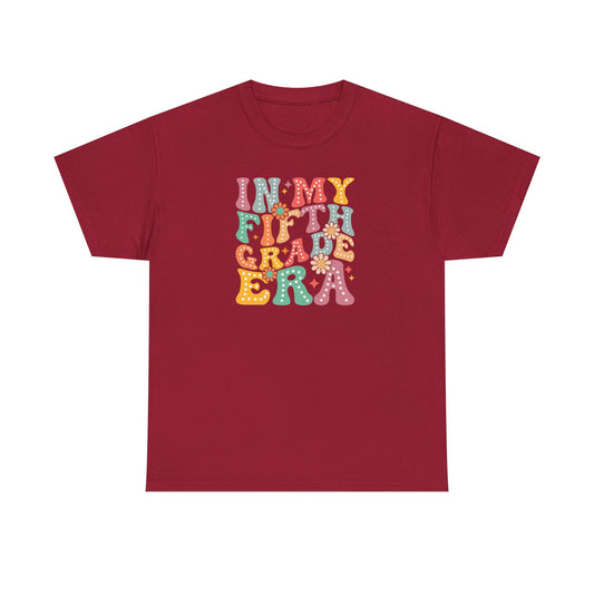 In My Fifth Grade Era Team T-Shirt - Cute Back-to-School Tee - Teacher Team Tee
