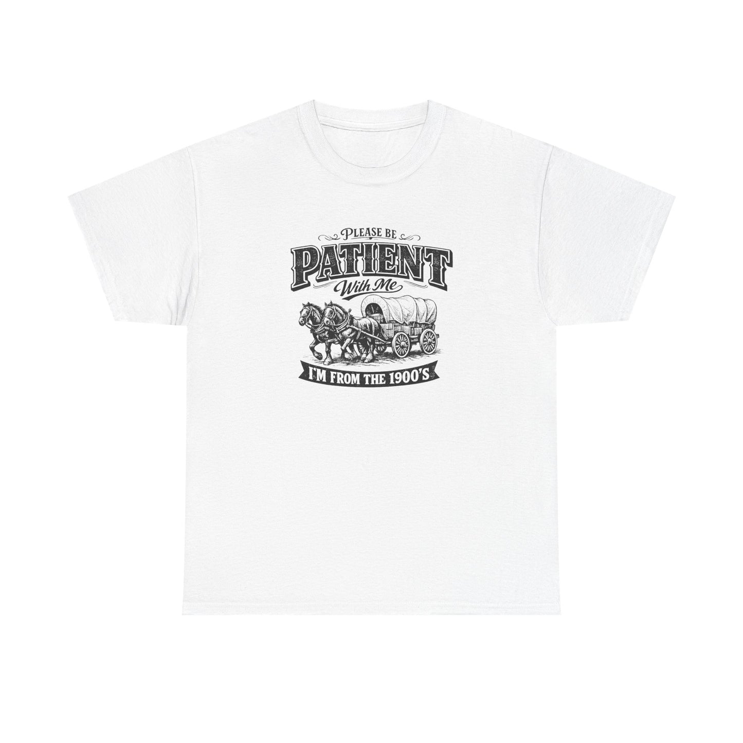 Please Be Patient With Me T-Shirt – Funny Vintage Wagon Graphic Tee, Western Humor Shirt