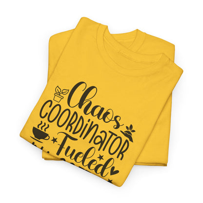 Chaos Coordinator T-Shirt – "Fueled by Coffee" Funny Mom/Teacher Shirt – Cute Coffee Lover Graphic Tee for Women