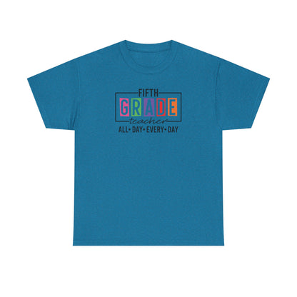 Fifth Grade All Day Every Day! - Team Favorite
