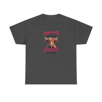 Funny Cow Shirt – “Apparently I Have An Attitude Who Knew” – Cute Highland Cow Tee – Sassy Cowgirl Graphic Shirt