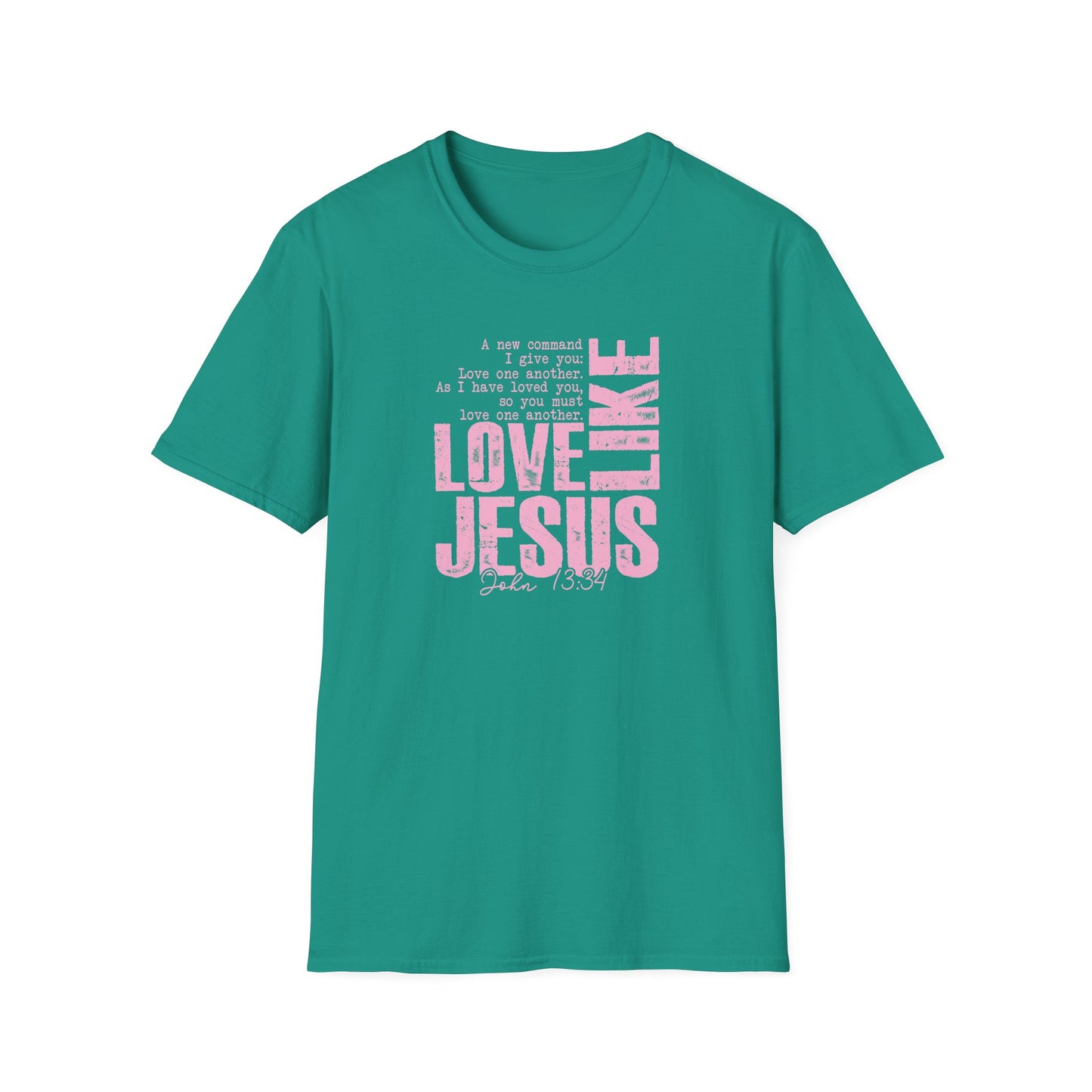 Love Like Jesus T-Shirt — Inspirational Christian Faith Tee (John 13:34)