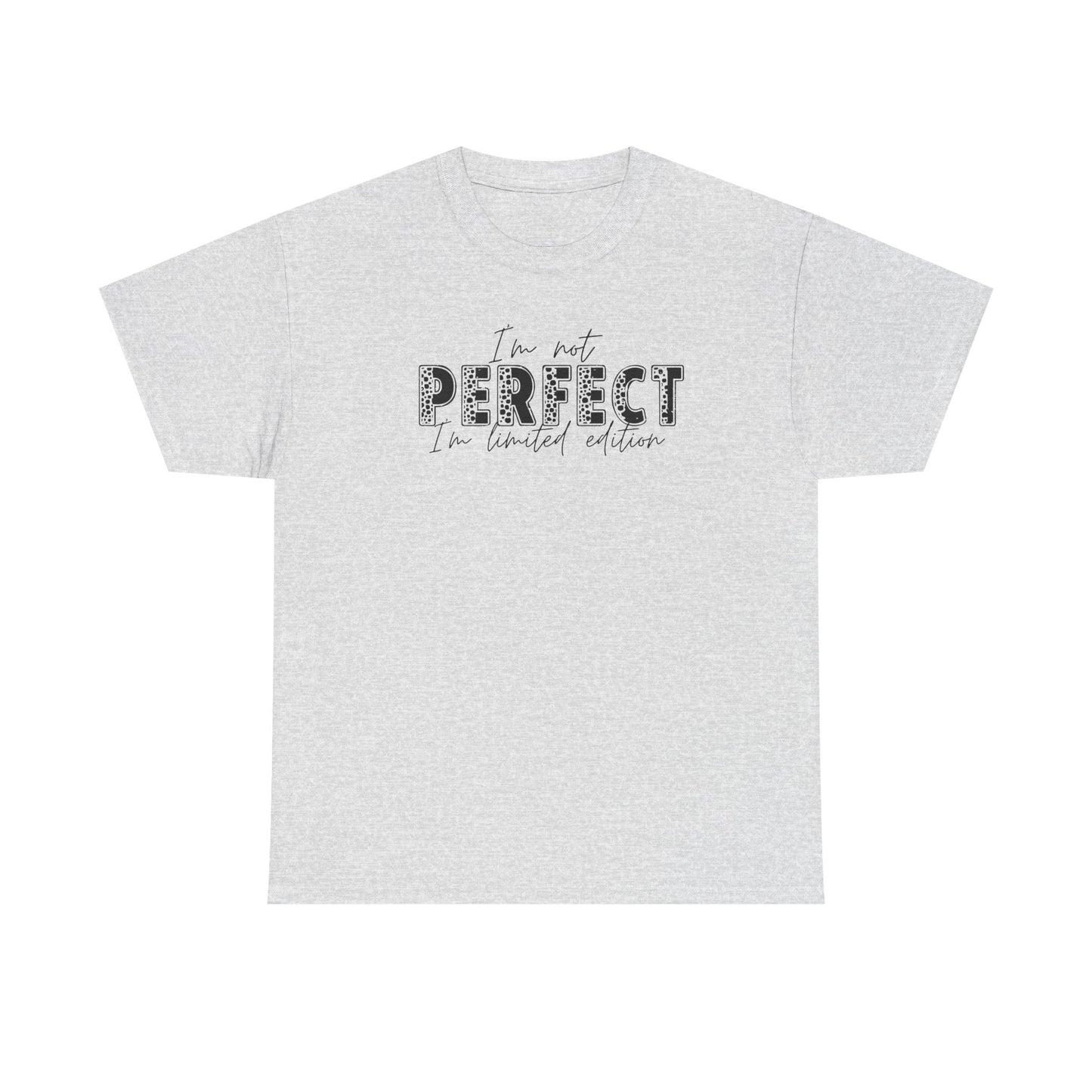 I’m Not Perfect, I’m Limited Edition Leopard Print Tee – Inspirational Graphic T-Shirt