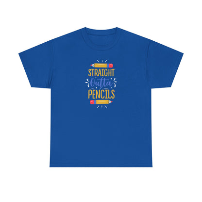 Straight Outta Pencils Shirt - All Day. Everyday