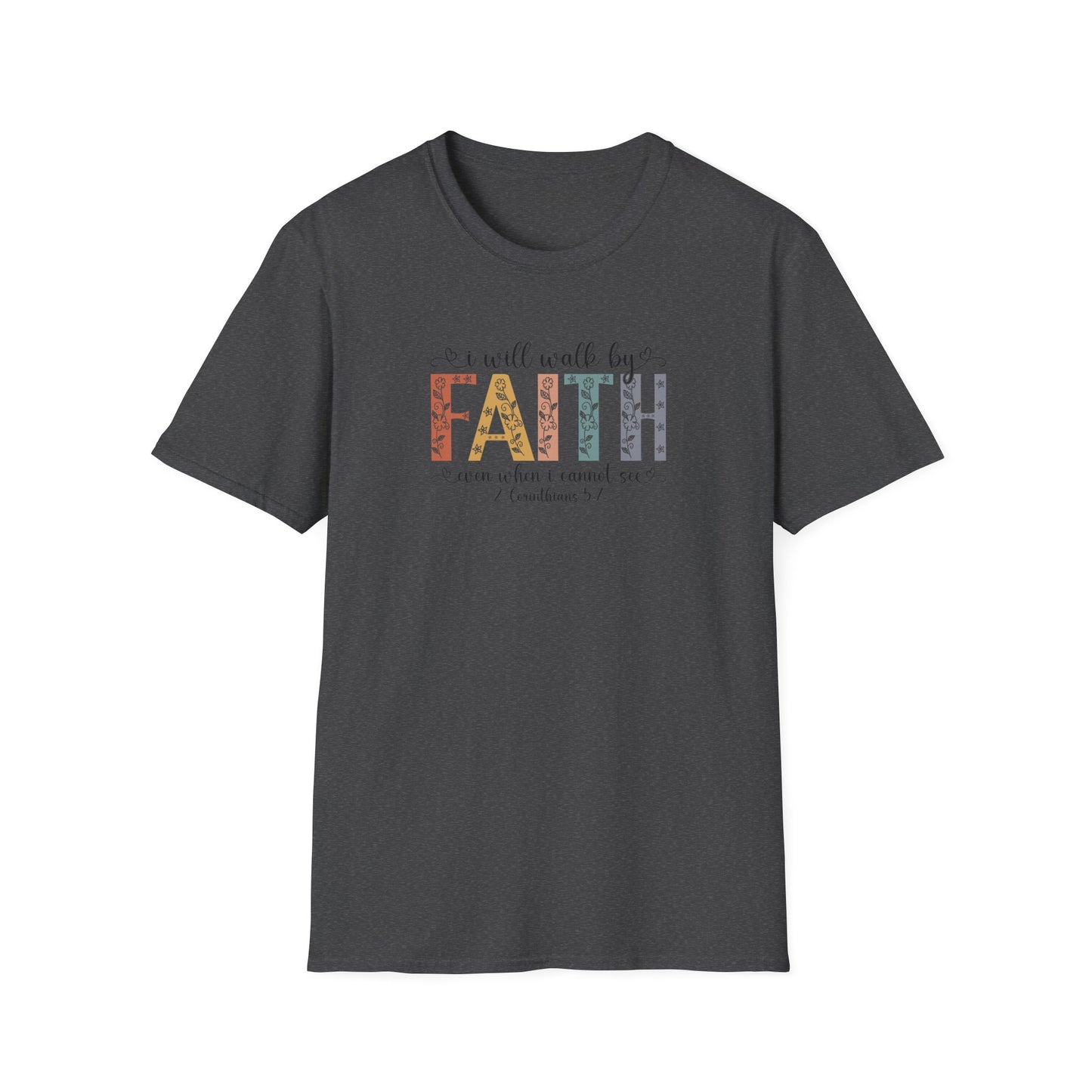 Faith Floral T-Shirt — "I will walk by FAITH" Inspirational Christian Tee