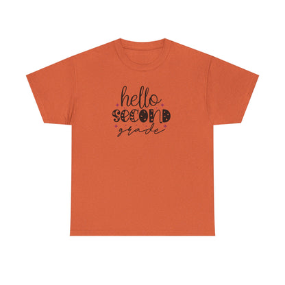Hello Second Grade - Perfect Grade Level Teacher Team Shirt - Favorite