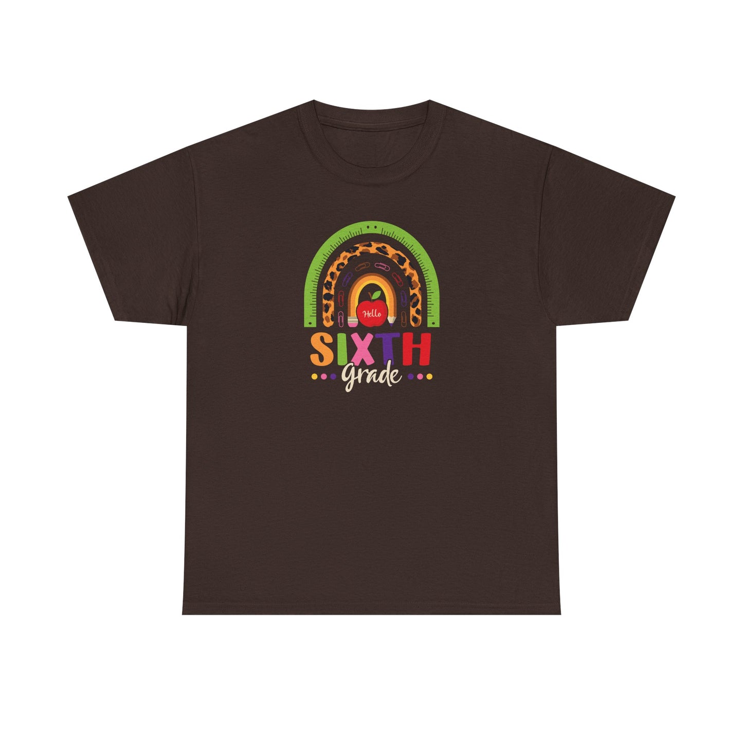 Sixth Grade Shirt - You Can't Measure Up To Us