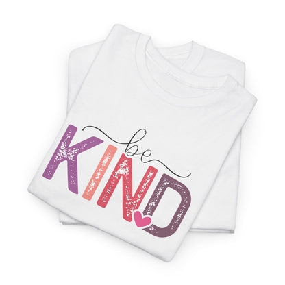 Be Kind T-Shirt – Inspirational Quote Graphic Tee
