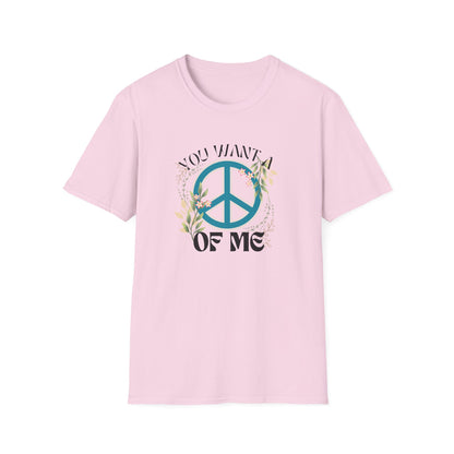 Peace of Me T-Shirt — Floral Peace Sign "You Want a Piece of Me" Graphic Tee