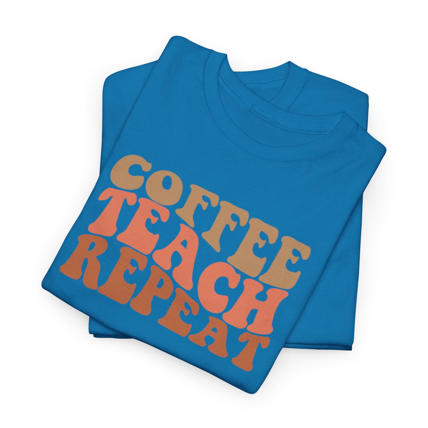 Coffee Teach Repeat Retro Shirt | Vintage Teacher T-Shirt | Cute Back To School Teacher Tee | Coffee Lover Educator Gift