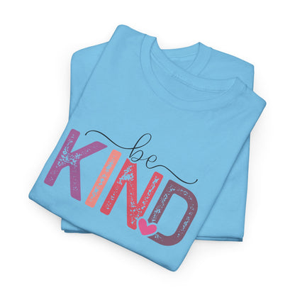 Be Kind T-Shirt – Inspirational Quote Graphic Tee