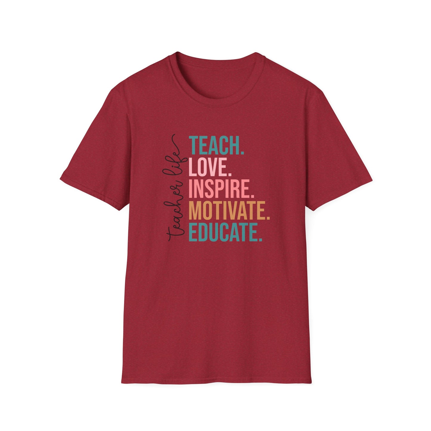 Teach Love Inspire Motivate Educate Shirt – Teacher Life T-Shirt – Inspirational Educator Gift – Cute Back to School Teacher Tee