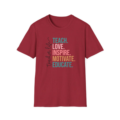 Teach Love Inspire Motivate Educate Shirt