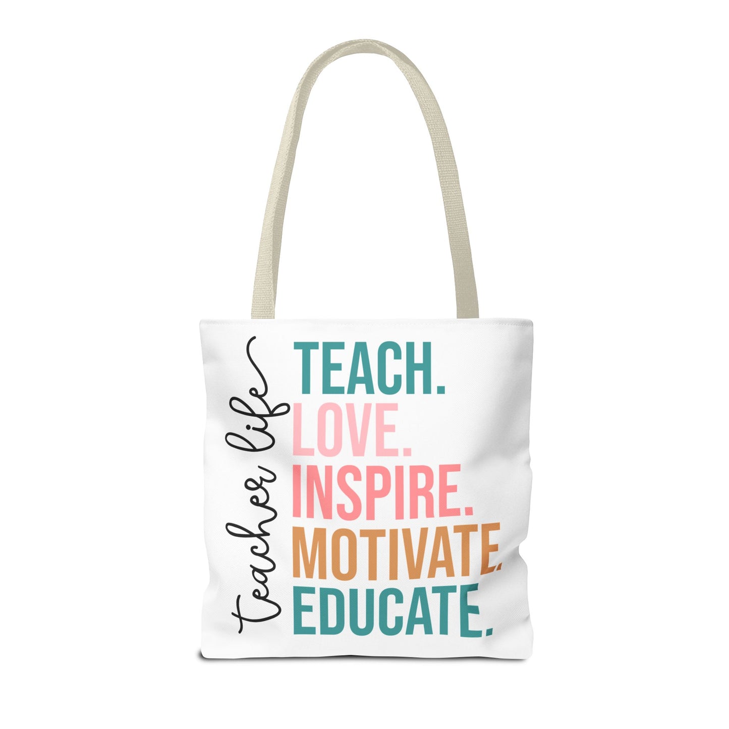 Teacher Life Canvas Tote Bag – Teach Love Inspire Educate Bag – Inspirational Teacher Gift – Reusable Classroom Tote – Back to School