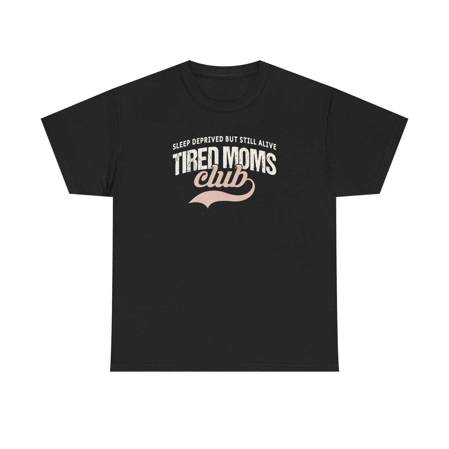 Tired Moms Club Shirt – Funny Mom Life T-Shirt – Sleep Deprived Mom Tee – Coffee Lover Gift for Moms