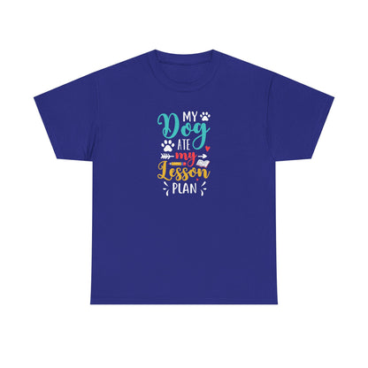 My Dog Ate My Lesson Plan Shirt - Furry Favorite