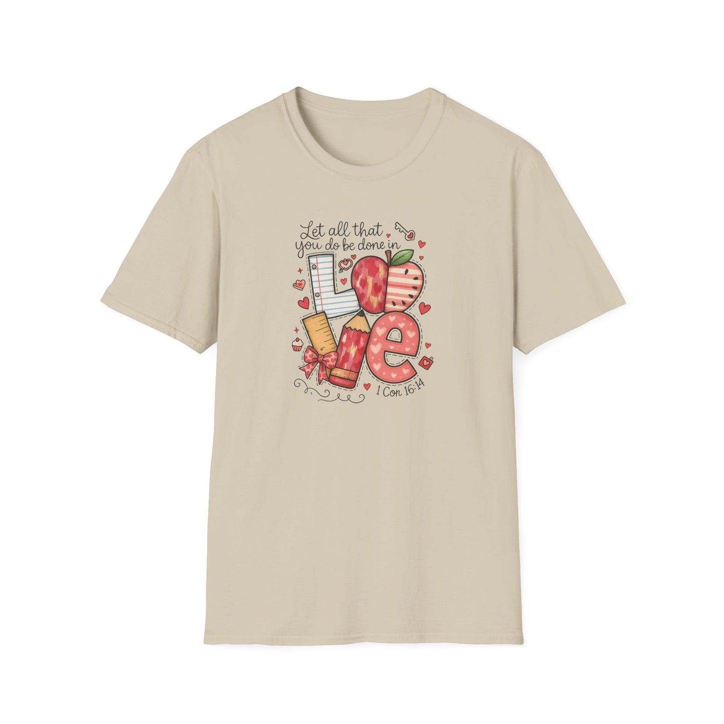 Love Typography T-Shirt — 'Let all that you do be done in Love' Valentine's Graphic Tee