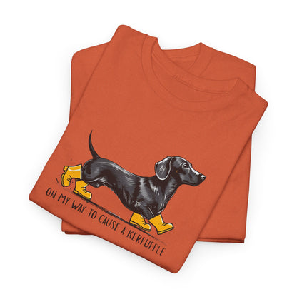 Funny Dachshund Shirt – “On My Way to Cause a Kerfuffle” Tee | Cute Wiener Dog Shirt
