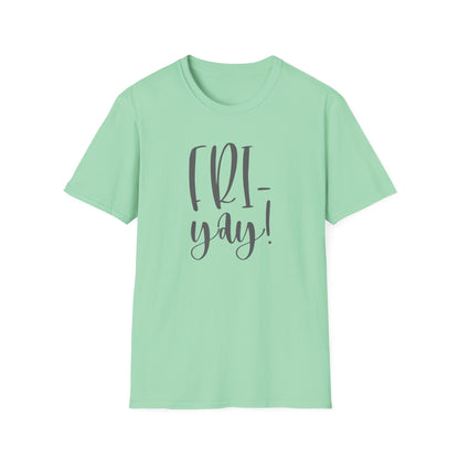 Fri-Yay Shirt