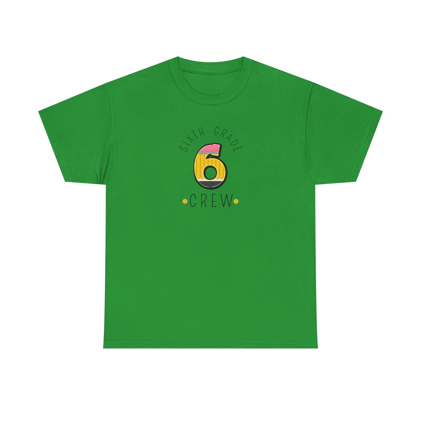 Sixth Grade Teacher T-Shirt - Cute Back-to-School Tee -  Teacher Team Tee