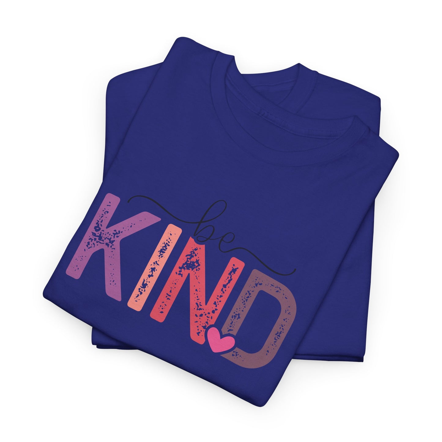 Be Kind T-Shirt – Inspirational Quote Graphic Tee