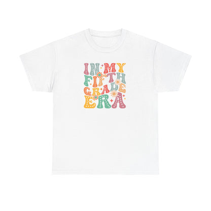 In My Fifth Grade Era Shirt - Perfect for Teacher Team