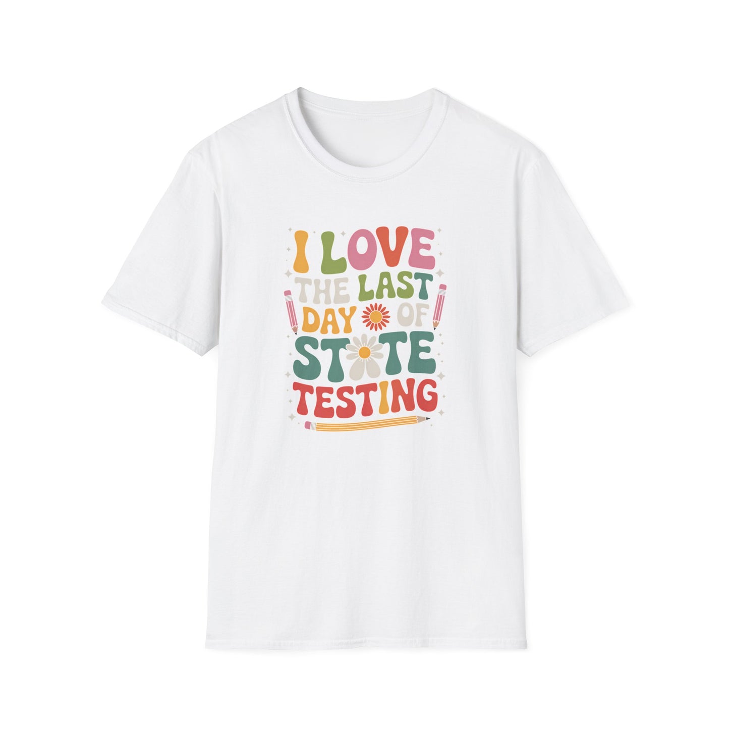 Retro Last Day of State Testing Teacher Shirt – “I Love the Last Day of State Testing” Graphic Tee, Cute Educator T-Shirt, Funny Classroom Apparel