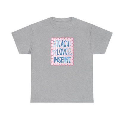 Teach Love Inspire T-Shirt — Cute Pastel Teacher Appreciation Tee