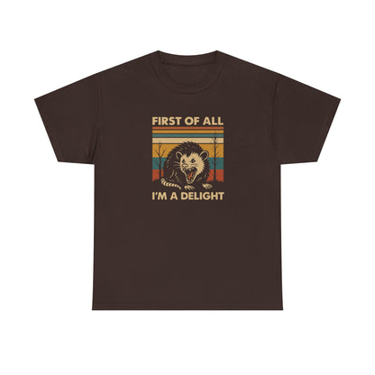 "First of All I'm a Delight" Vintage Graphic T-Shirt - Funny Retro Opossum Tee