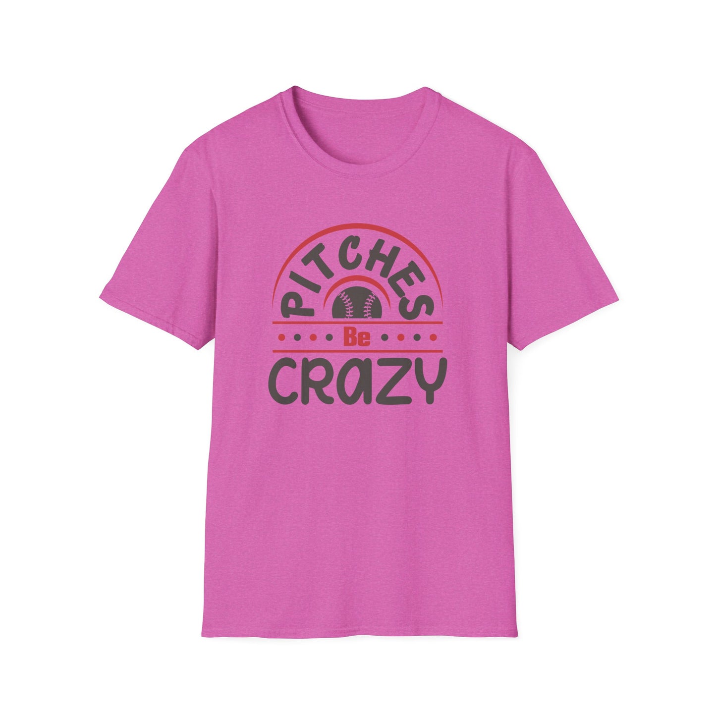 Pitches Be Crazy Baseball Shirt, Funny Baseball Mom Tee, Game Day Graphic T Shirt, Softball Mom Gift, Baseball Lover Apparel, Sports Fan Tee