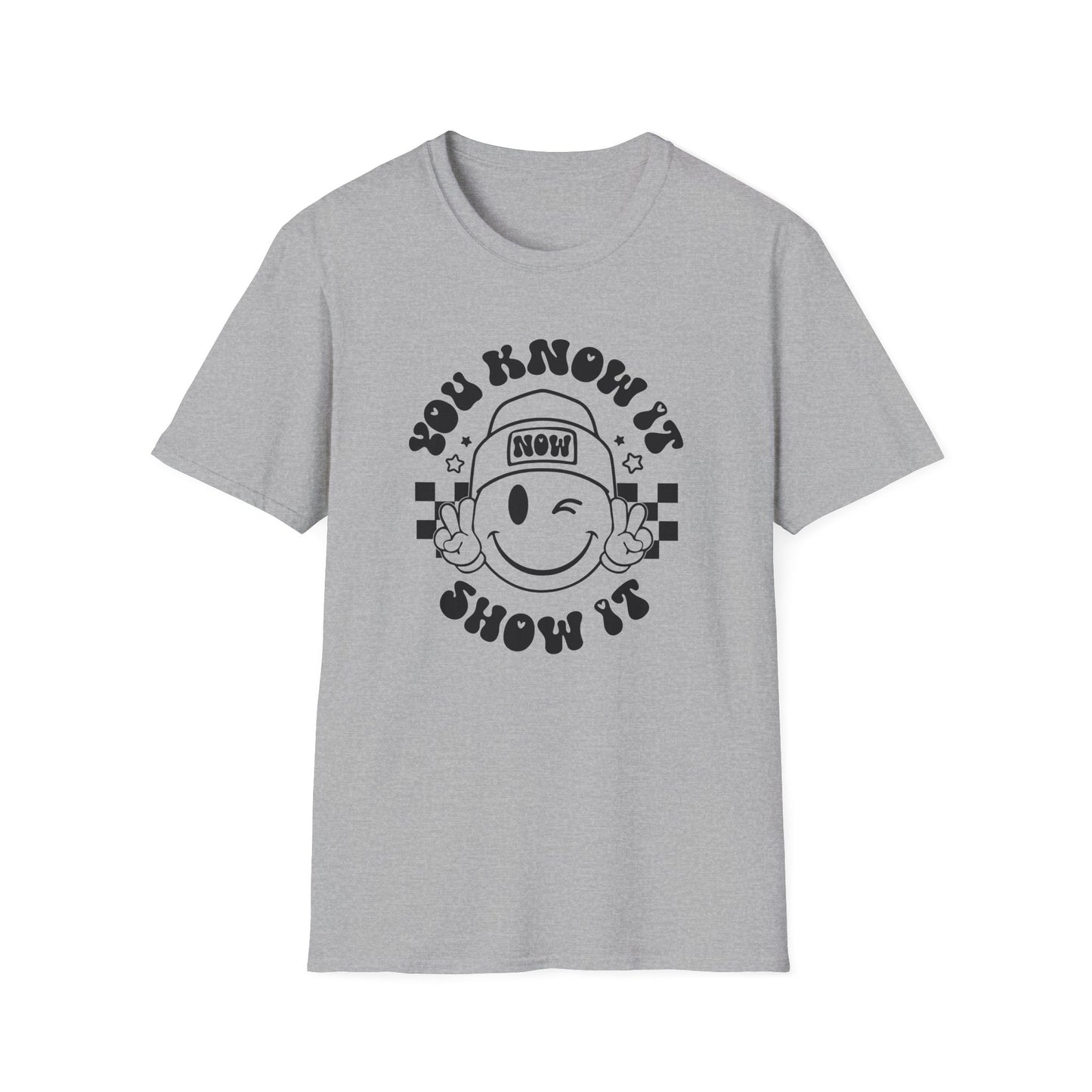 You Know It, Now Show It T-shirt - State Testing T-shirts - Winky Eye Smiley Face