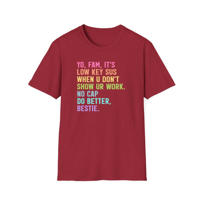 Funny Math Teacher Shirt – Show Your Work Tee