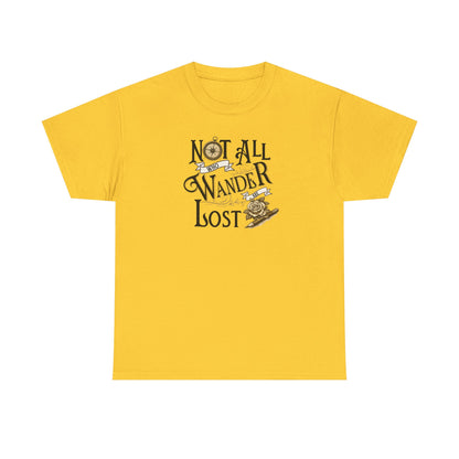 Not All Who Wander Are Lost T‑Shirt – Adventure Travel Graphic Tee