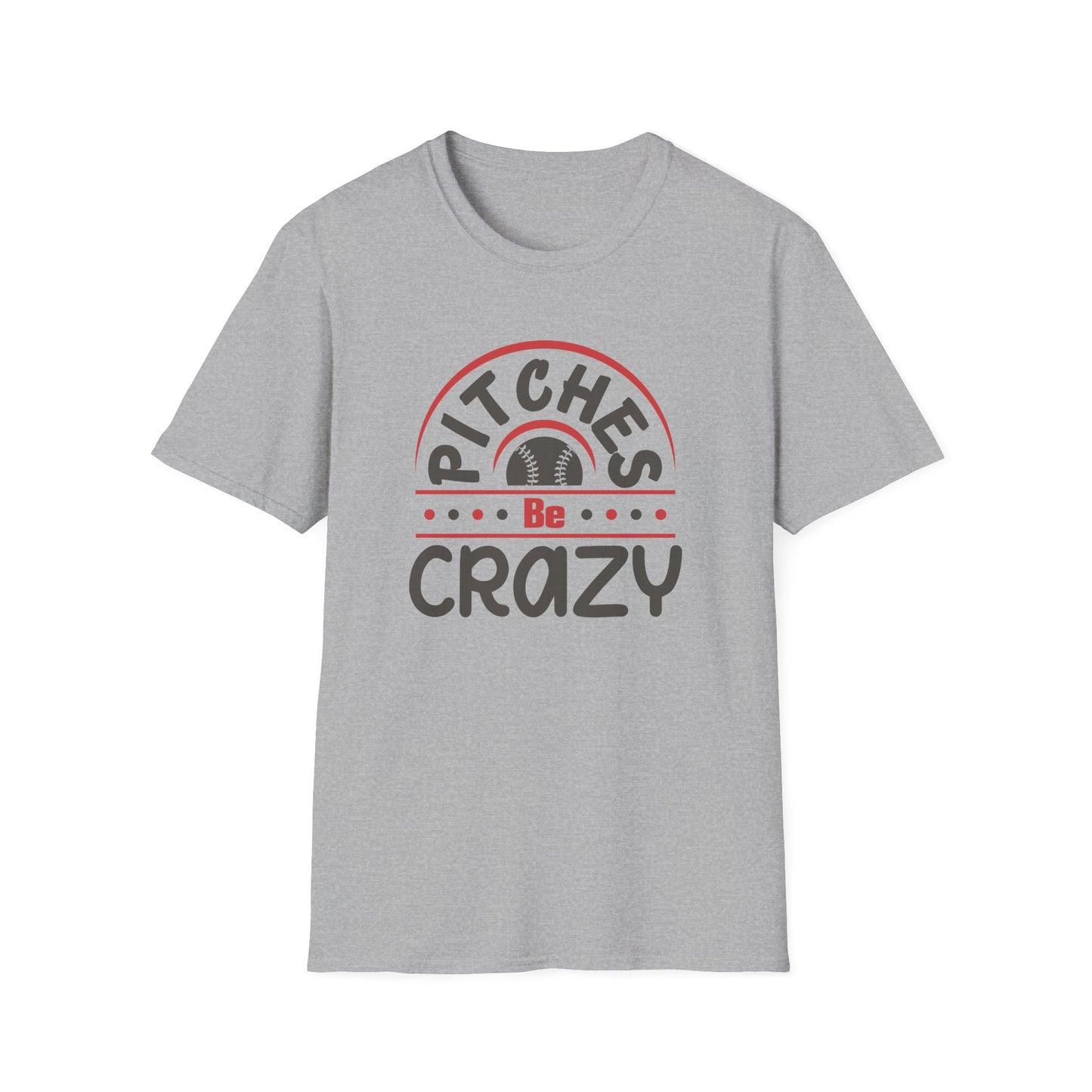 Pitches Be Crazy Baseball Shirt, Funny Baseball Mom Tee, Game Day Graphic T Shirt, Softball Mom Gift, Baseball Lover Apparel, Sports Fan Tee