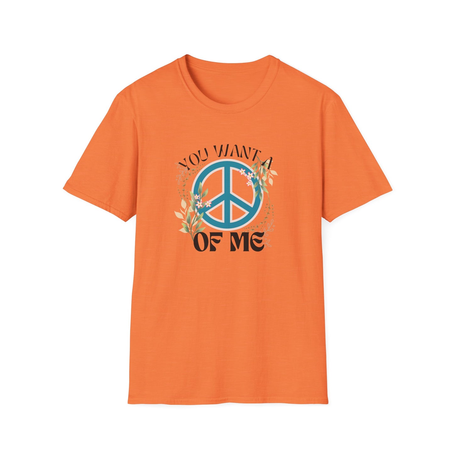 Peace of Me T-Shirt — Floral Peace Sign "You Want a Piece of Me" Graphic Tee