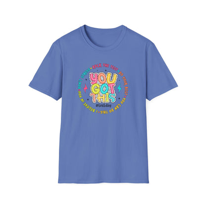 You Got This T-Shirt — Teacher State Testing - Positive Motivational Graphic Tee