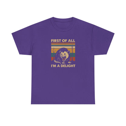 "First of All I'm a Delight" Vintage Graphic T-Shirt - Funny Retro Opossum Tee