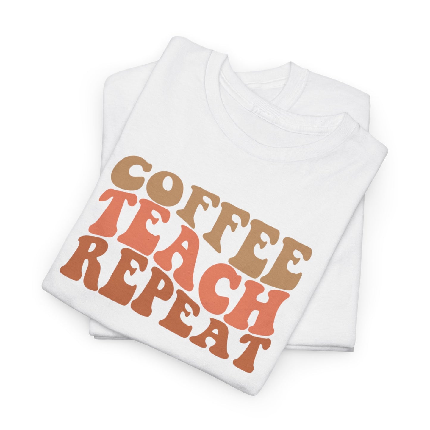 Coffee Teach Repeat Retro Shirt | Vintage Teacher T-Shirt | Cute Back To School Teacher Tee | Coffee Lover Educator Gift