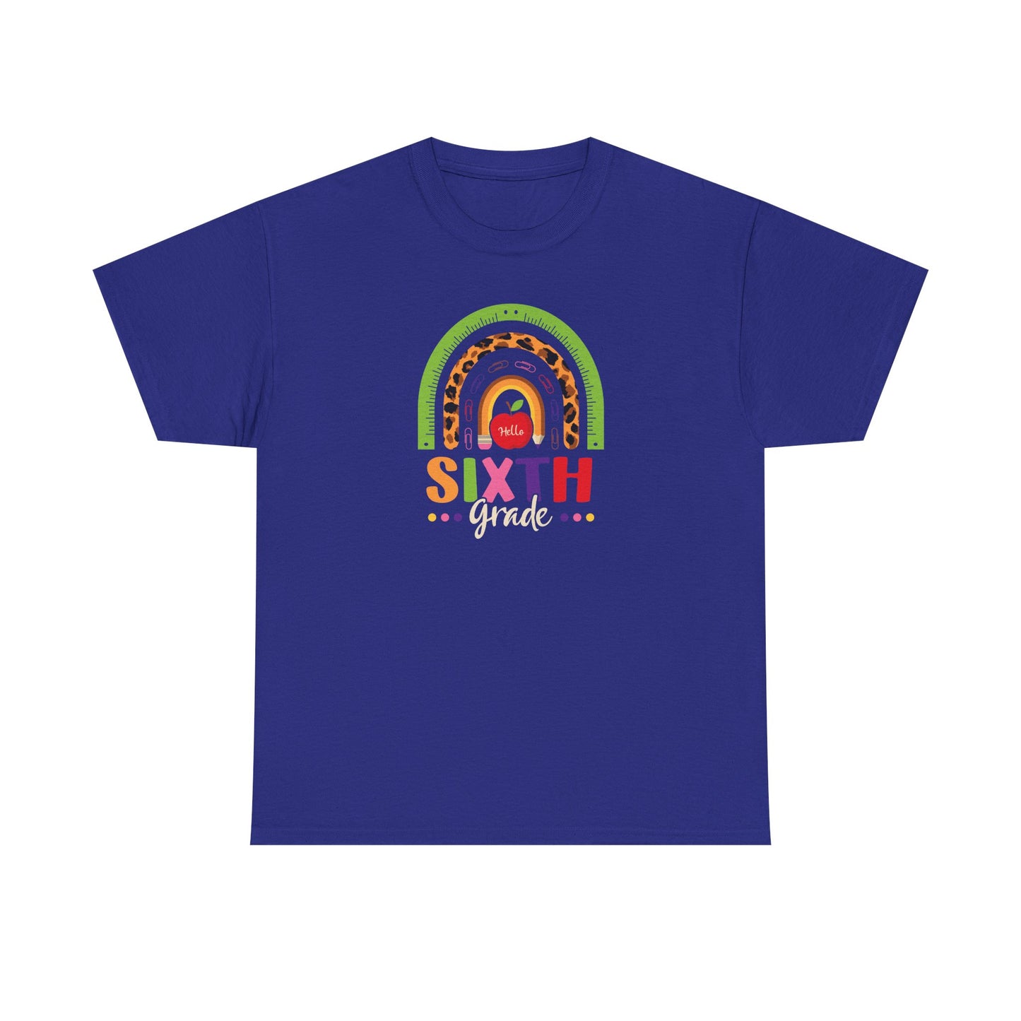 Sixth Grade Shirt - You Can't Measure Up To Us