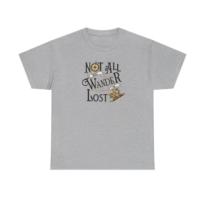 Not All Who Wander Are Lost T‑Shirt – Adventure Travel Graphic Tee