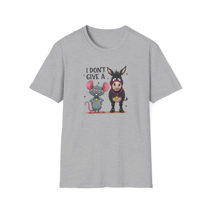 I Don't Give A... Funny Mouse & Donkey T-Shirt Cute Sarcastic Tee | Unisex Casual Humor Shirt
