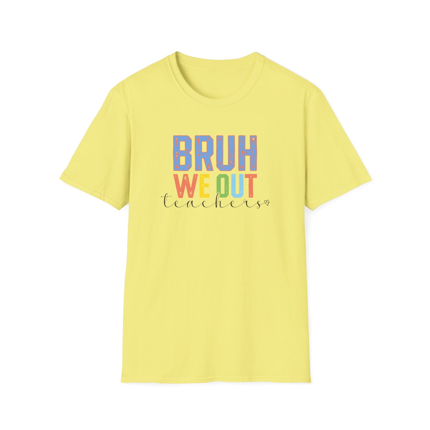 Bruh We Out Teacher Shirt - Teacher Pick 😂