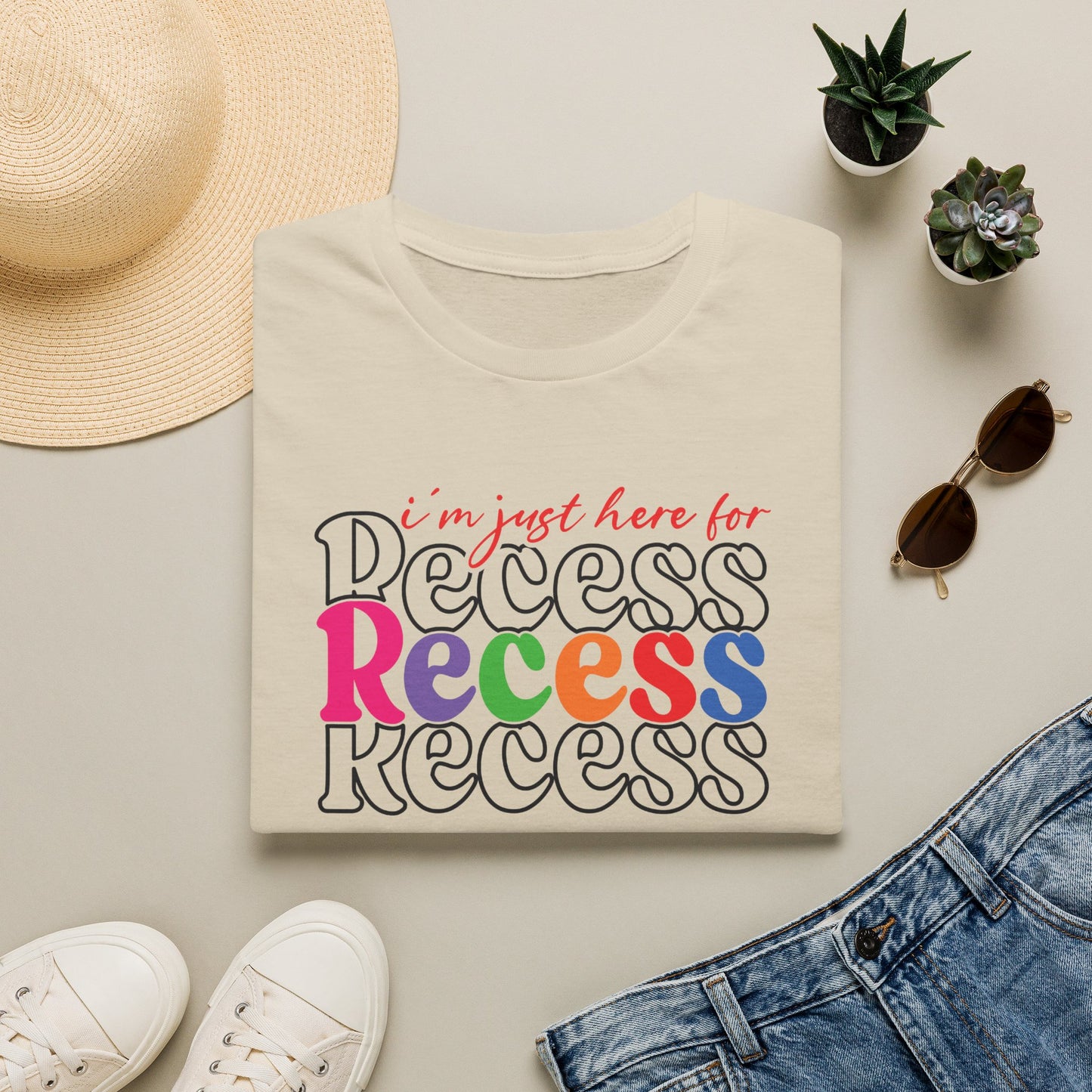I'm Just Here for Recess Teacher Shirt