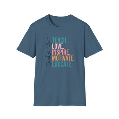 Teach Love Inspire Motivate Educate Shirt