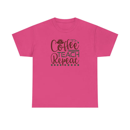 Coffee Teach Repeat Shirt ☕
