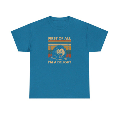 "First of All I'm a Delight" Vintage Graphic T-Shirt - Funny Retro Opossum Tee
